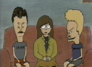 Butt-head, Daria, and Beavis (from "Scientific Stuff")